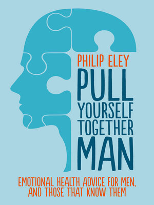 cover image of Pull Yourself Together, Man